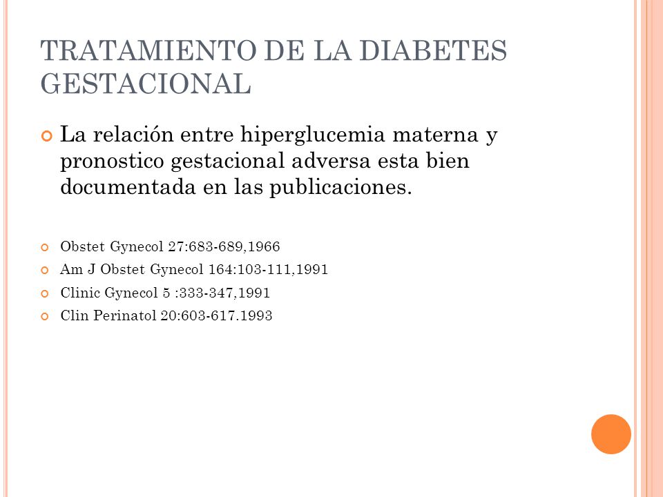 Criterios de diagnóstico para la diabetes gestacional en relación con el resultado del embarazo. Criterios de diagnóstico para la diabetes gestacional en relación con el resultado del embarazo.